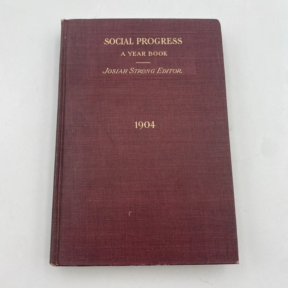 RARE Antique Social Progress A Year Book 1904 Josiah‎ Strong Editor HC